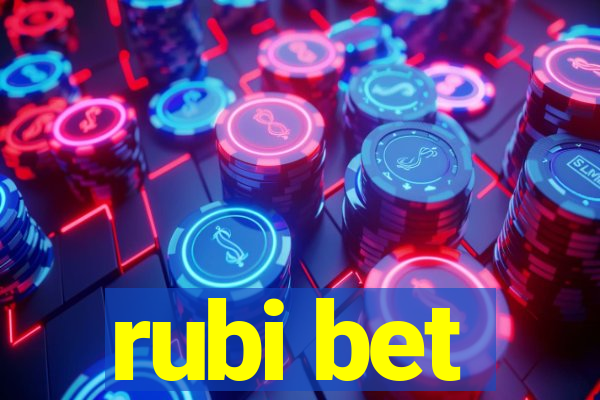 rubi bet